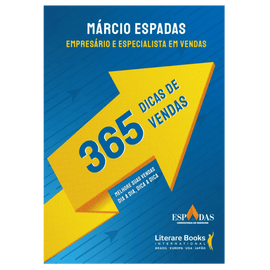 365 dicas de vendas: melhore suas vendas dia a dia, dica a dica