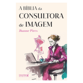 A bíblia da consultora de imagem