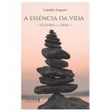 A essência da vida: o livro dos dias