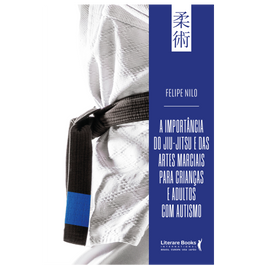 A importância do jiu-jítsu e das artes marciais para crianças e adultos com autismo