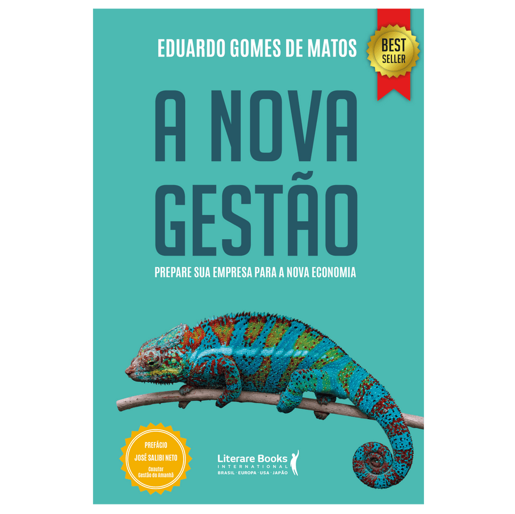 A nova gestão: Prepare a sua empresa para a nova economia