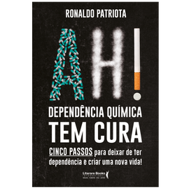 Ah! Dependência química tem cura