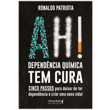 Ah! Dependência química tem cura