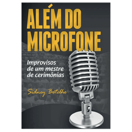 Além do microfone