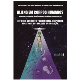 Aliens em corpos humanos