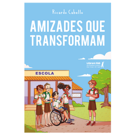 Amizades que transformam