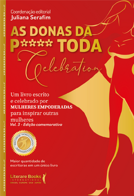 As Donas da P**** Toda: Celebration
