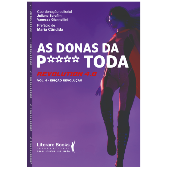 As Donas da P**** Toda: Revolution 4.0