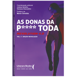 As Donas da P**** Toda: Revolution 4.0