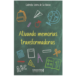 Ativando memórias transformadoras