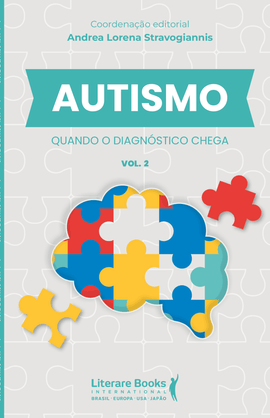 Autismo quando o diagnóstico chega - vol. 2