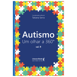 Autismo: Um olhar a 360º - vol II