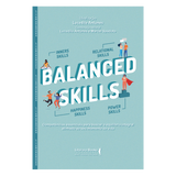 Balanced Skills: Competências essenciais para buscar o equilíbrio integral alinhado