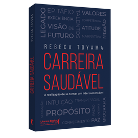 Carreira Saudável: A realização de se tornar um líder sustentável