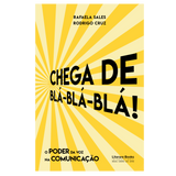 Chega de blá blá blá