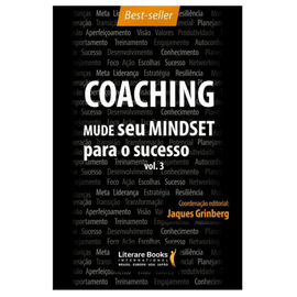Coaching - Mude seu mindset para o sucesso - volume 3