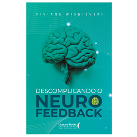 Descomplicando o neuro feedback