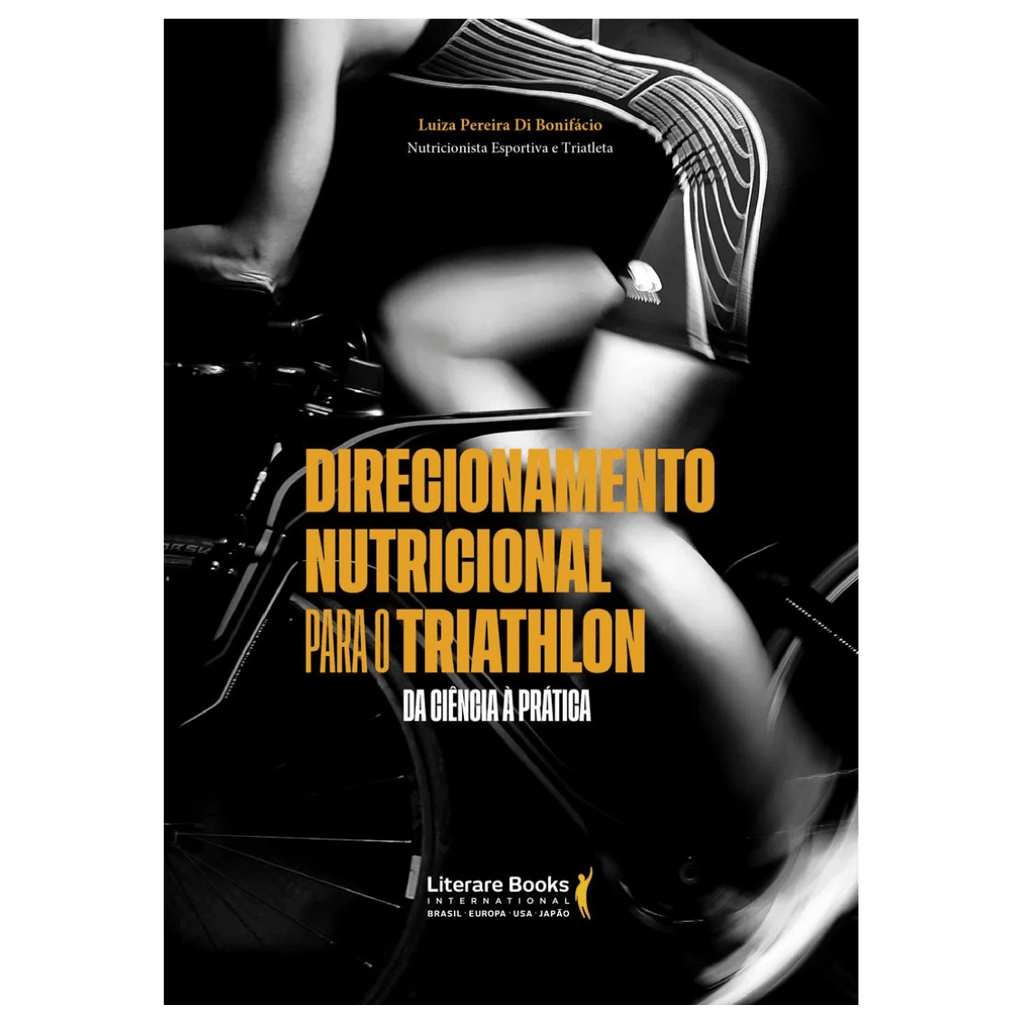 Direcionamento nutricional para o triathlon: da ciência à prática