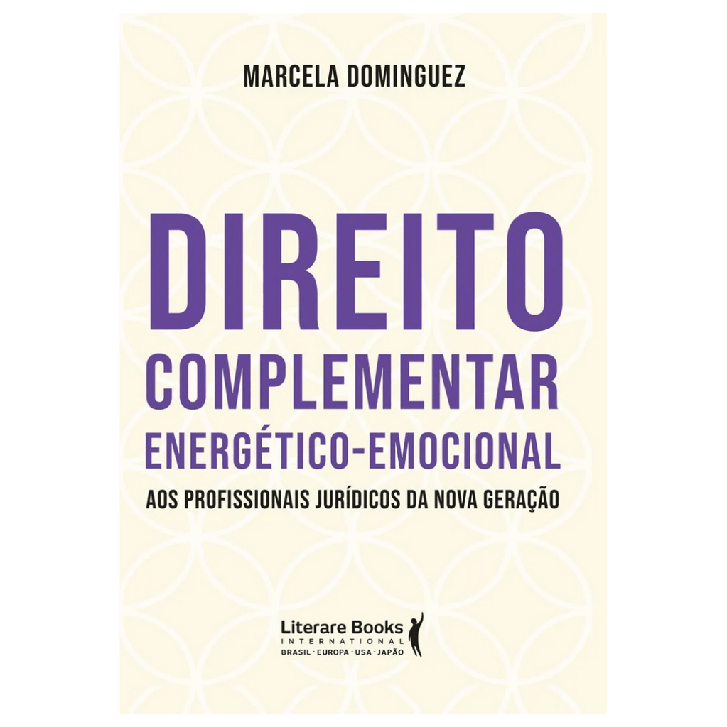 Direito complementar energético-emocional aos profissionais jurídicos da nova geração