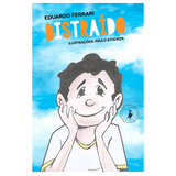 Distraído: a história de um garotinho com TDAH