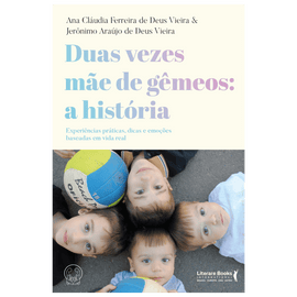 Duas vezes mãe de gêmeos: a história