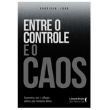 Entre o controle e o caos