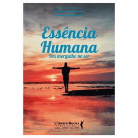 Essência humana: um mergulho no ser