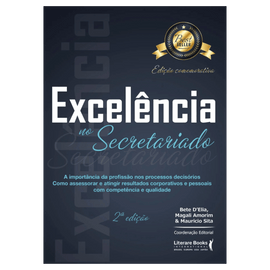 Excelência no secretariado: a importância da profissão nos processos decisórios