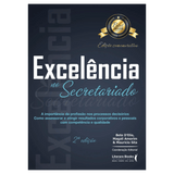 Excelência no secretariado: a importância da profissão nos processos decisórios