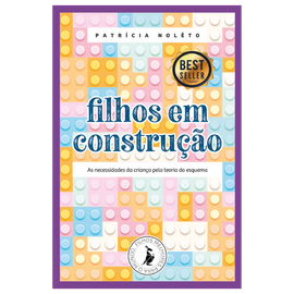 Filhos em construção: as necessidades da criança pela teoria do esquema