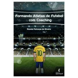 Formando atletas de futebol com coaching