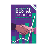 Gestão com gentileza