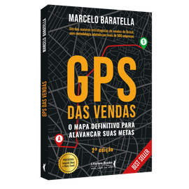 GPS das vendas: o mapa definitivo para alavancar suas metas