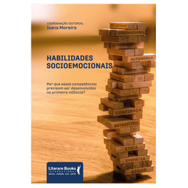 Habilidades socioemocionais: porque essas competências precisam ser desenvolvidas na primeira infância