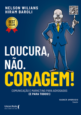 Loucura, não. Coragem!