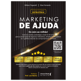 Marketing de Ajuda: Do zero ao Milhão!