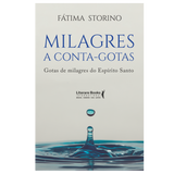 Milagres a conta-gotas