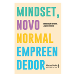 Mindset, novo normal empreendedor
