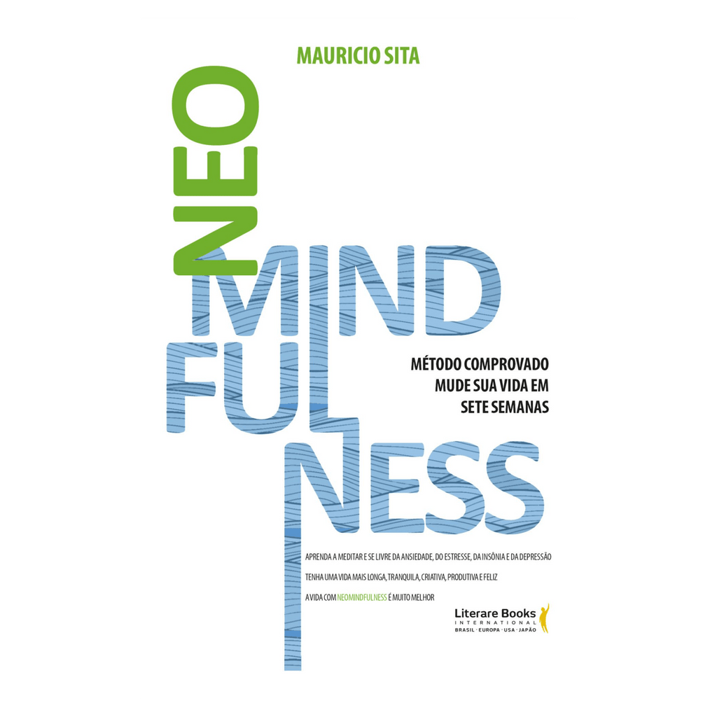 NeoMindfulness: mude sua vida em sete semanas