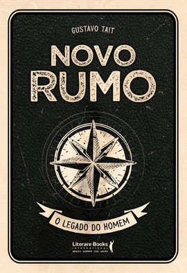 Novo Rumo: O Legado do Homem