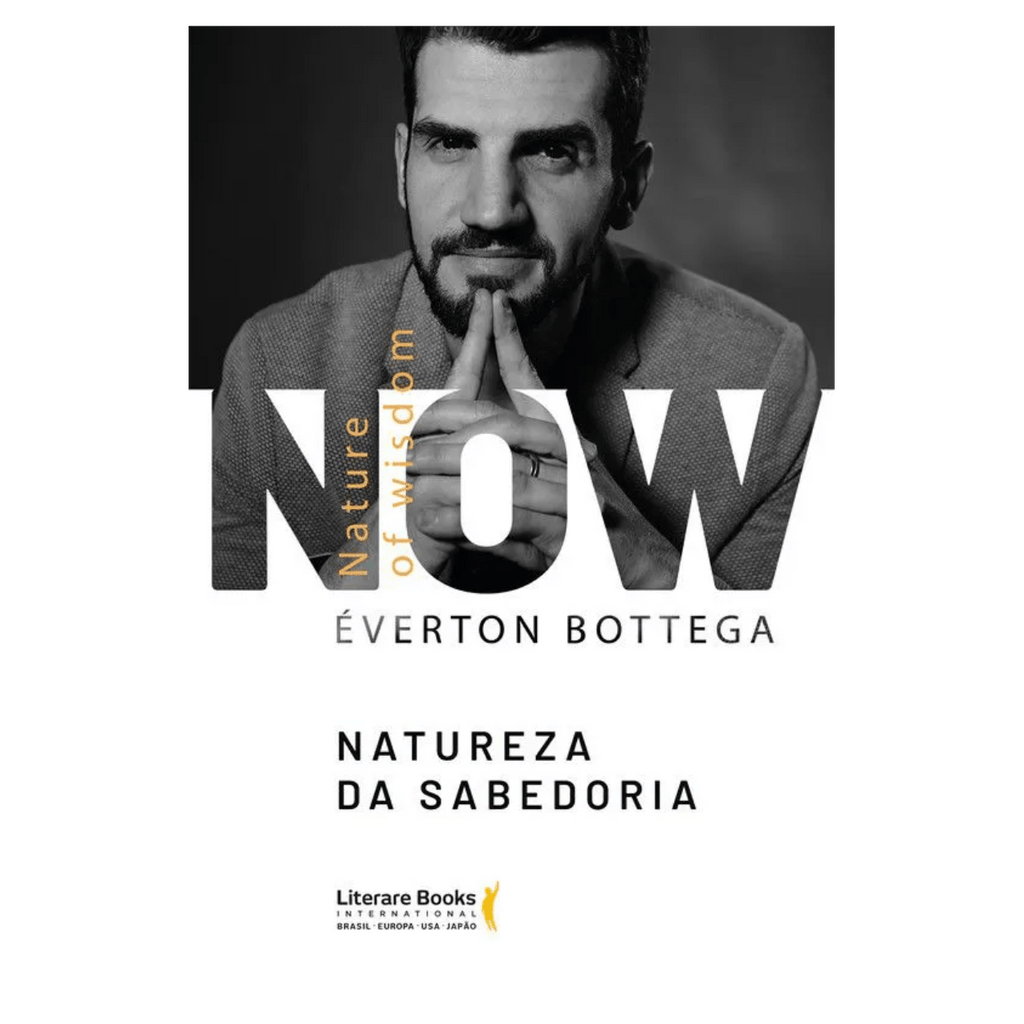 Now - Nature of Wisdom: Natureza da sabedoria