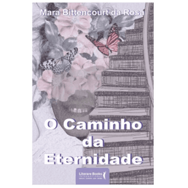 O caminho da eternidade