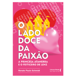 O lado doce da paixão