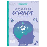O mundo da criança Vol 2: emoções e aprendizagens