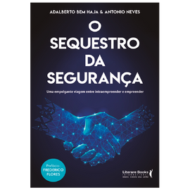 O sequestro da segurança