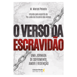 O verso da escravidão