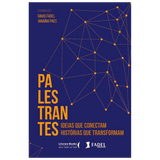 Palestrantes: Ideias que conectam, resultados que transformam
