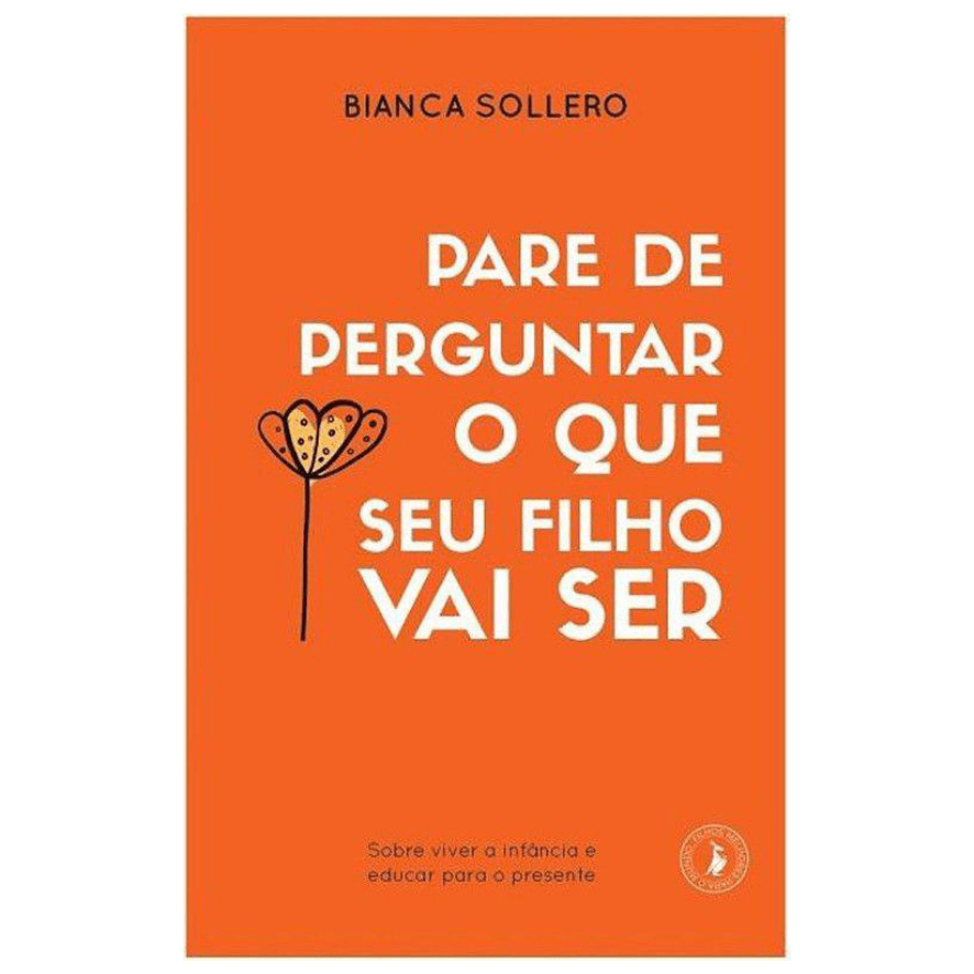 Pare de Perguntar o que seu filho vai ser