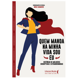 Quem manda na minha vida sou eu