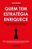 Quem tem estratégia enriquece